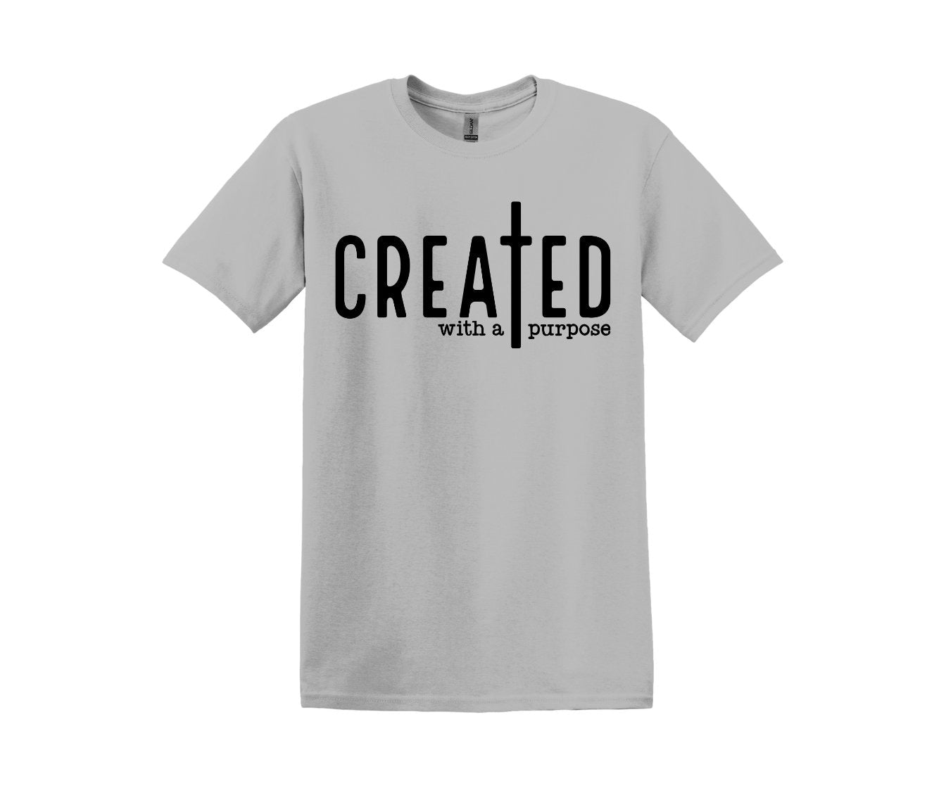 Created With A Purpose; Cotton T-Shirt, Women and Unisex Style, Adult Tee