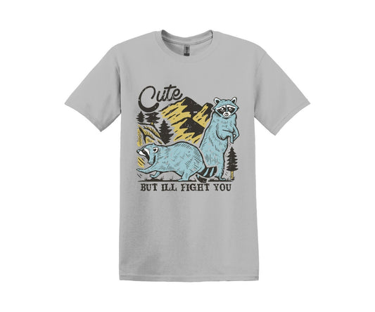 Cute But I'll  Fight You Racoon Tee, Funny T-Shirt, Adult Tee