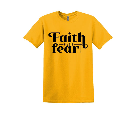 Faith Over Fear, Cotton T-Shirt, Adult Tee