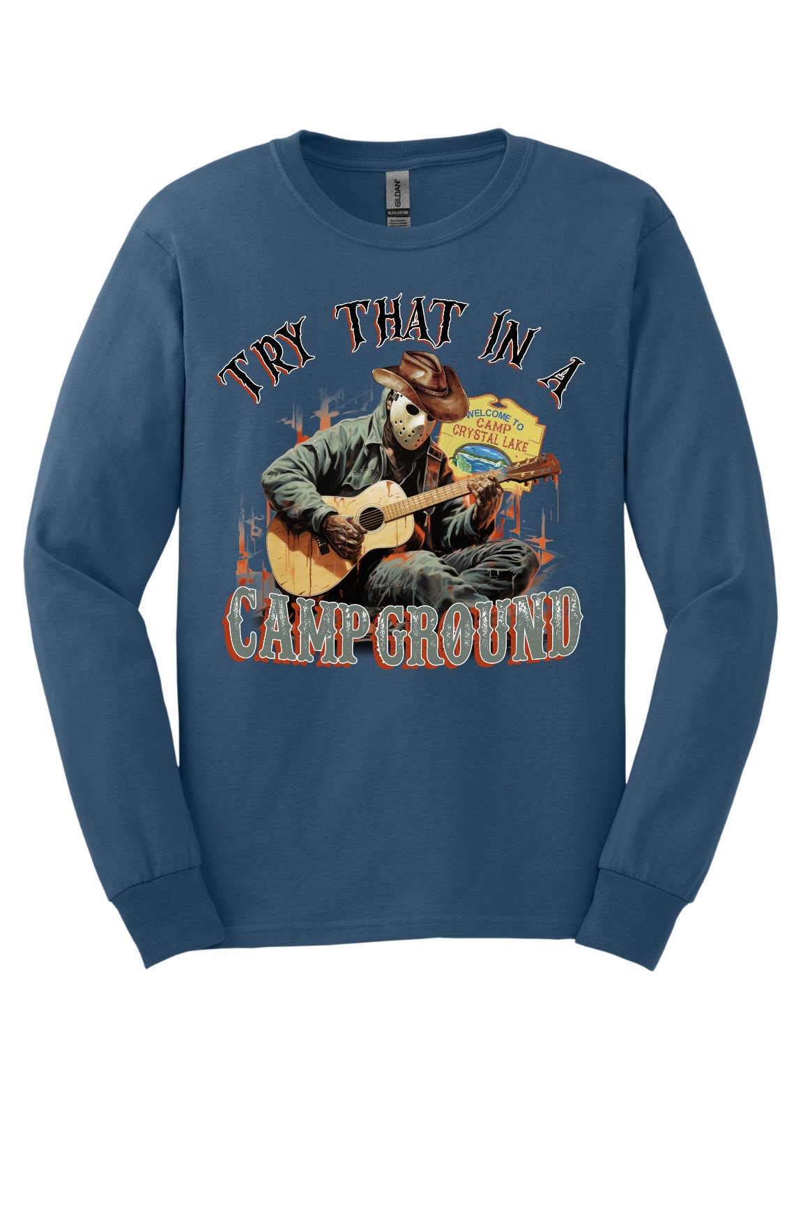 Try That In a Campground Halloween Long Sleeve Shirt, Cotton Adult Tee
