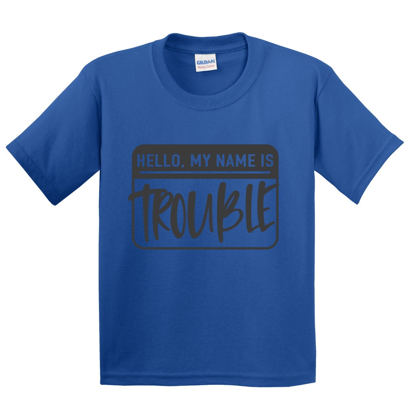 My Name is Trouble Kids Tee, Cotton