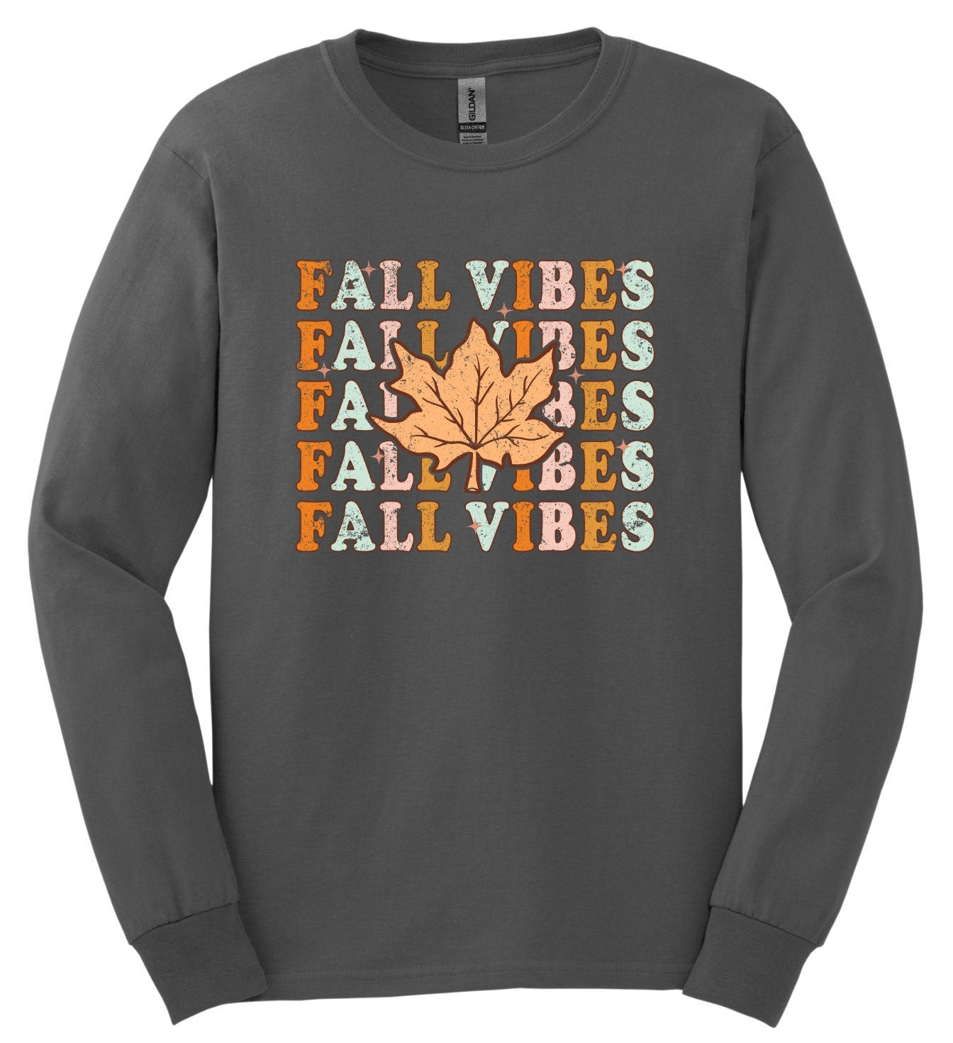 Fall Vibes; Long Sleeve and Short Sleeve Cotton Shirt, Adult Tee